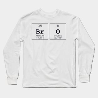 Bro Periodic Table Science Print Long Sleeve T-Shirt